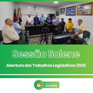 Sessão Solene de Abertura dos Trabalhos 2025