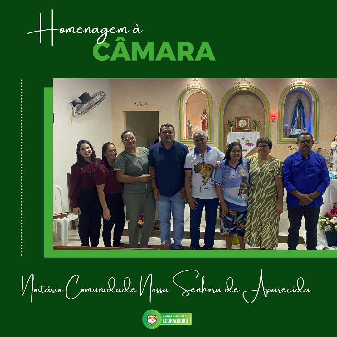 Câmara Municipal é Homenageada no Noitário da Comunidade Nossa Senhora Aparecida