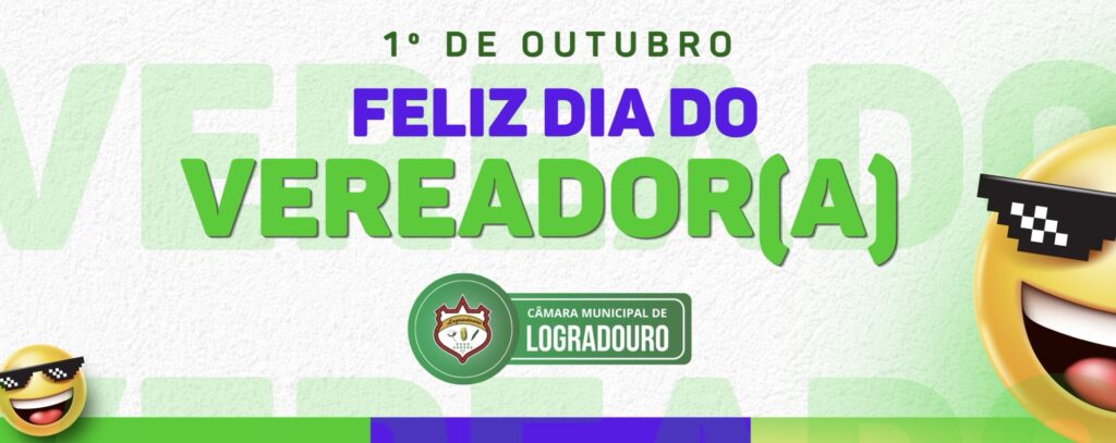DIA DO VEREADOR(A)